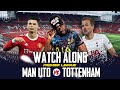 Manchester United 3-2 Tottenham | Premier League LIVE Watch Along with Expressions