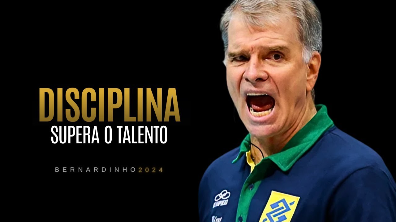 TRANSFORME HOJE SEU 2024 | DISCIPLINA SUPERA O TALENTO - Bernardinho | MOTIVACIONAL