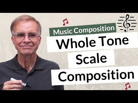 Composing Using the Whole Tone Scale - Music Composition