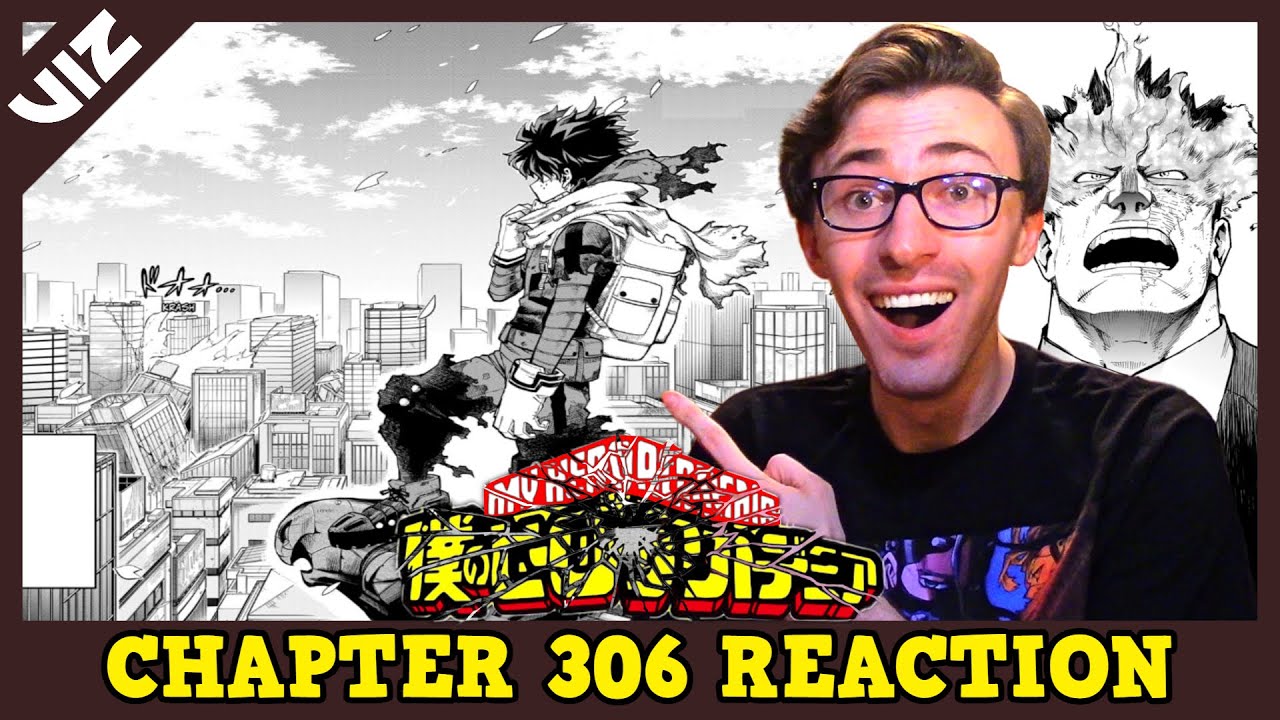 The Final Act Begins!! | My Hero Academia Chapter 306 Live Reaction | 僕のヒーローアカデミア