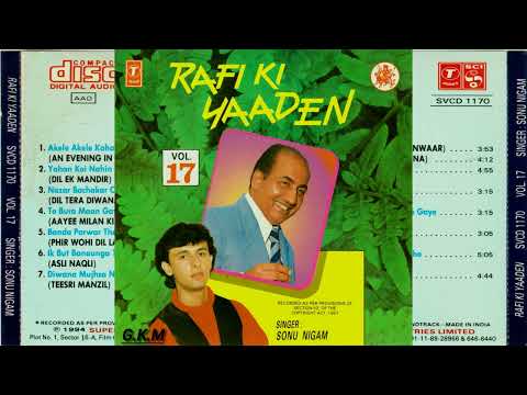 Rafi Ki Yaaden ~ Vol .17 / Sonu Nigam @Geetonkamela