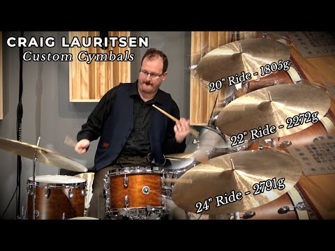 Craig Lauritsen Custom Ride Cymbals - 20" (1805g), 22" (2272g), 24" (2791g)