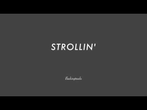 STROLLIN' chord progression - Backing Track (no piano)