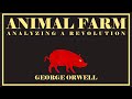 Animal Farm Analysis