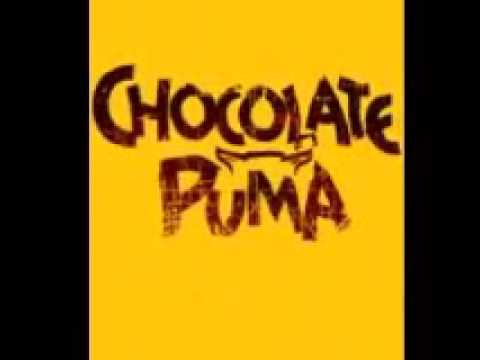 Chocolate Puma - A star is born