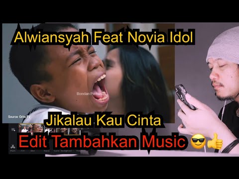 Alwiansyah Feat Novia Idol - Jikalau Kau Cinta (Judika) Cover