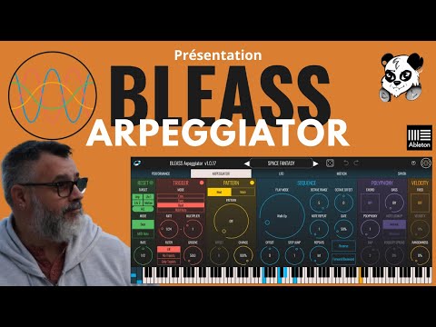 démo BLEASS Arpeggiator, l'arpéggiateur ultra polyvalent pour créer des arpèges modernes
