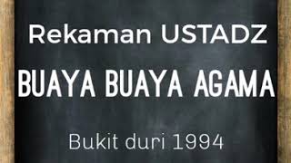 Download lagu Zaadul Muslim, 1994 Rekaman USTADZ BUAYA BUAYA AGAMA mp3