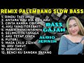FULL ALBUM REMIX PALEMBANG SLOW BASS CHANDRA MUSIC ENAK BANGET MUSIC SLOW FULL BASS AUDIO JERNIH