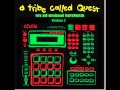 A Tribe Called Quest Jazz We Ve Got Instrumental