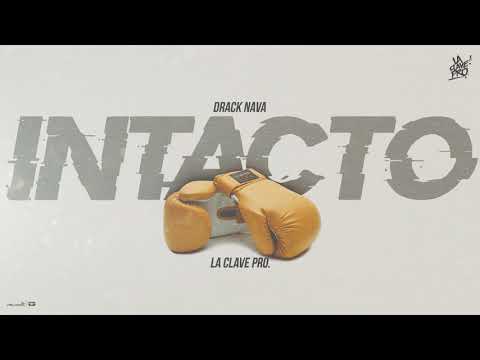 Drack Nava - 🥊 Intacto 🥊 (Audio Oficial)
