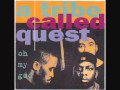 A Tribe Called Quest: Oh My God (Know Naim Remix)