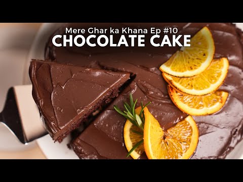 The Easiest Chocolate Cake Recipe by Chef Amrita Raichand | Mere Ghar ka Khana Ep #10