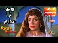 Ae Dil e Nadaan--Lata Mangeshkar_(Razia Sultan(1983))_with Heera  Jhankar