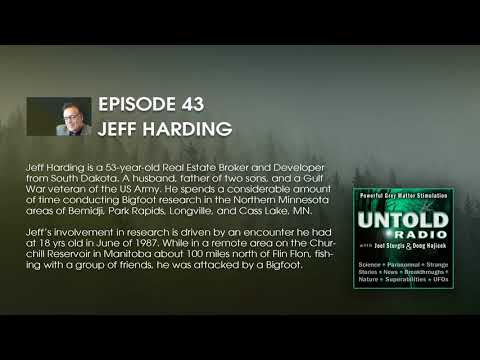 Cutting-Edge and Innovative Bigfoot Research - Jeff Harding | Untold Radio AM #43