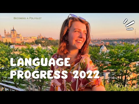 Learning 5 languages in 2022: Progress update and the best tip I ever received - Becoming a Polyglot
