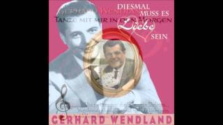 Gerhard Wendland - Komm und bedien dich
