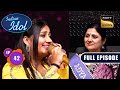 Indian Idol S14 Maa Special Ep 42 Full Episode 25 Feb 2024