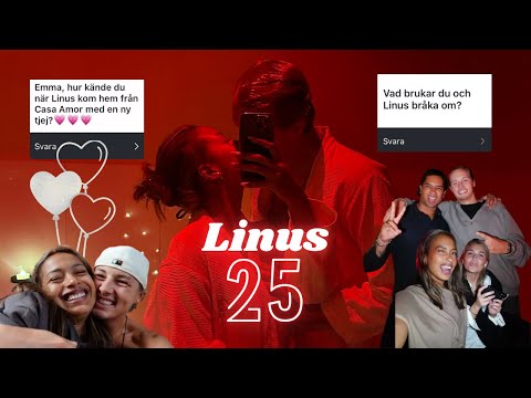 Linus BDAY!! + en ärlig Q/A