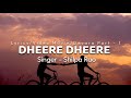 Dheere Dheere Shilpa Rao New Song Lyrics Devara Chuttamella Lyrics Song