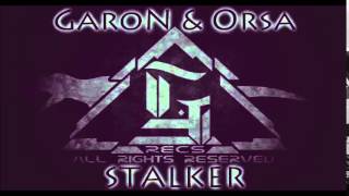 GaroN feat. Orsa: Stalker
