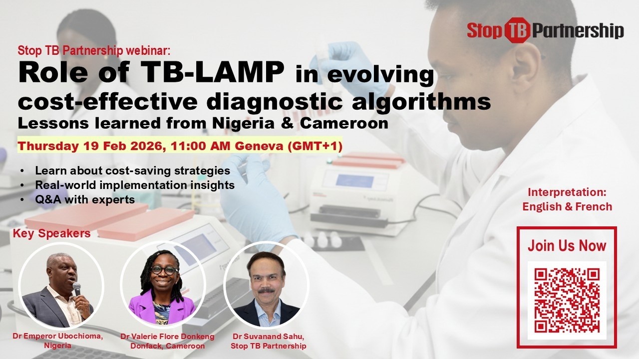 Stop TB Partnership webinar: Role of TB-LAMP in evolving cost-effective diagnostic algorithms