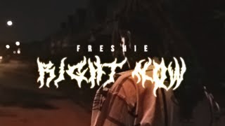 FRESHIE - RIGHT NOW [OFFICIAL VIDEO]