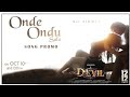 Onde Ondu Sala Devil Movie Song Devil Dboss Devil Ondeondusal Kannada