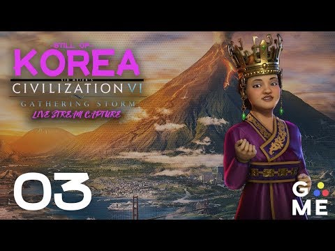 Deity Korea - Still OP - Gathering Storm | Civilization 6 - Twitch VOD | Episode 3