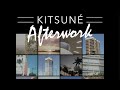 Kallitechnis Feat Innanet James Song For You Kitsuné Afterwork Vol 1