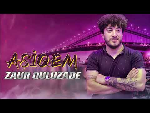Zaur Quluzade - Asiqem ( Audio Music 2022)