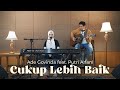 Ade Govinda - Cukup Lebih Baik (Feat. Putri Ariani)