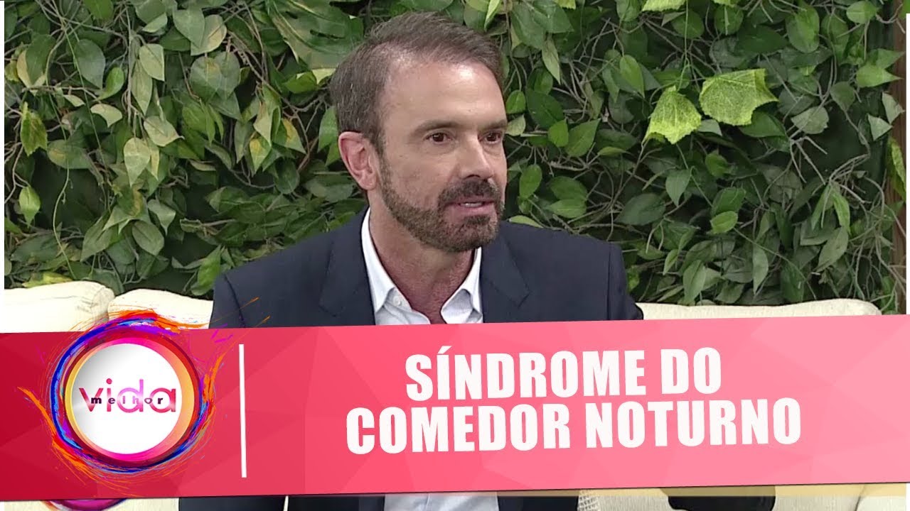 Síndrome do comedor noturno: Compulsão alimentar durante a noite - Vida Melhor - 25/10/18