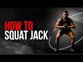 How To - Squat Jacks