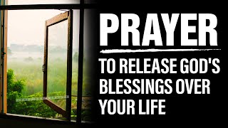 DEEPLY MOVING PRAYERS! A New Wave Of Blessings | Increase | God