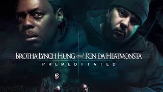 Brotha Lynch Hung & Ren Da Heatmonsta (Doja Clik) Mac Mall Okwerdz “Breaking Bad”
