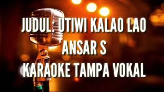 Download lagu Karaoke Bugis JUDUL UTIWI KA LAO LAO mp3 Download lagu Karaoke Bugis JUDUL UTIWI KA LAO LAO mp3