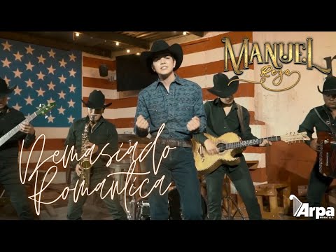 Manuel Reza - Demasiado Romantica