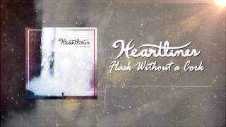 Heartlines - Flask Without A Cork