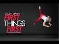 First Things First : Official trailer 