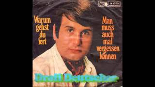 Drafi Deutscher - Man muß auch mal vergessen können  1969