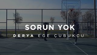 Ege Çubukçu – Sorun Yok [Official Series] #Derya