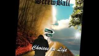 Screwball " Real Life Real Speak " ft David Ray I4NI and Hypnautic