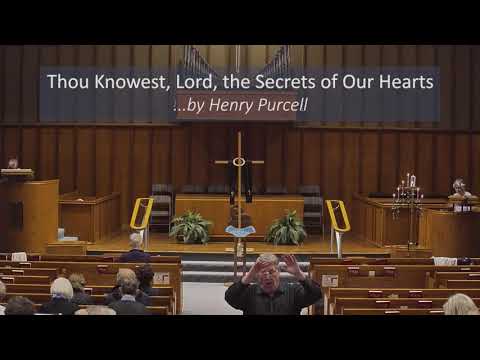Thou Knowest, Lord, the Secrets of Our Hearts - Holy Thursday Anthem