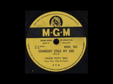 Frank Petty Trio - somebody stole my girl