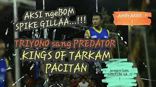 Download lagu #tarkampacitan SPIKE TERGILANYA PREDATOR...RAJA TARKAME PACITAN...!!! mp3