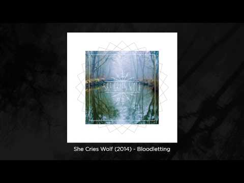 She Cries Wolf - Bloodletting
