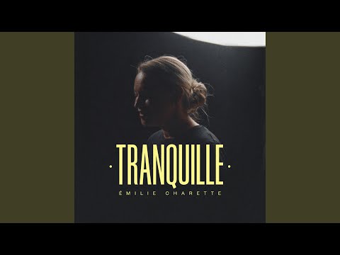 Tranquille