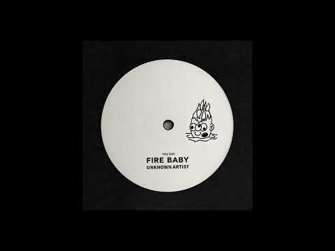 Unknown Artist - Fire Baby (Original Mix)