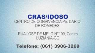 preview picture of video 'CRAS - IDOSO / Luziânia - GO'